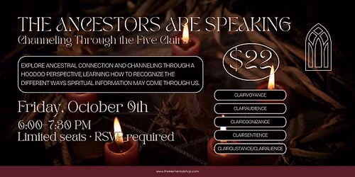 The Ancestors Are Speaking: Channeling Through the Five Clairs