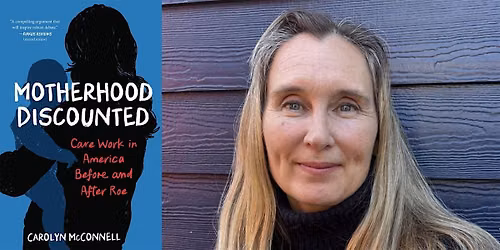 Carolyn McConnell- Motherhood Discounted
