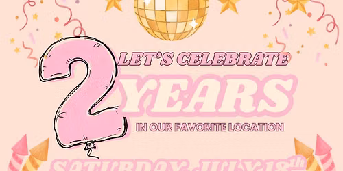 2 year celebration\ud83c\udf89