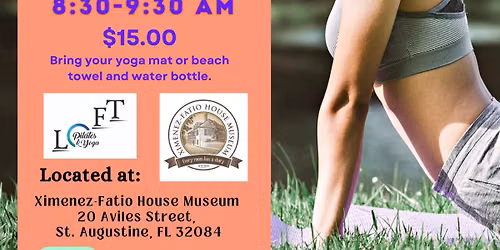 \ud83c\udf1e \ud83e\uddd8 Summer Celebration All-Levels Yoga @ Ximenez-Fatio House Museum
