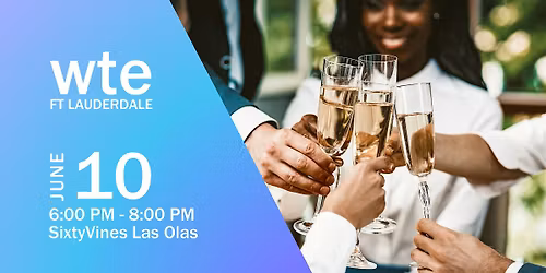 Women in Tech & Entrepreneurship - June Ft. Lauderdale Chapter Meet Up