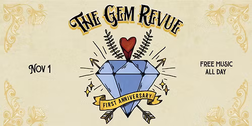 The Gem Revue - First Anniversary Celebration