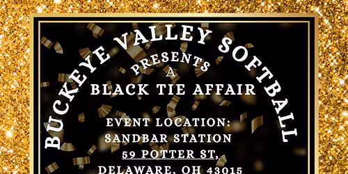 Buckeye Valley Softball Parents present a black tie affair