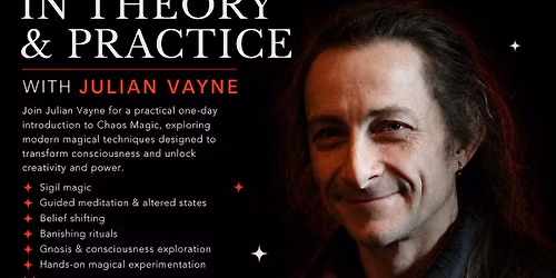 Chaos Magic in Theory and Practice with Julian Vayne