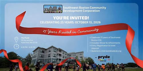 Southwest Boston CDC  25th Anniversary Celebration