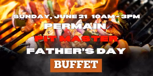 Father's Day Permain Pitmaster Buffet