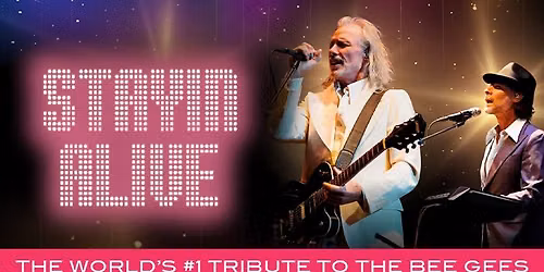 Bee Gees Tribute - Stayin' Alive
