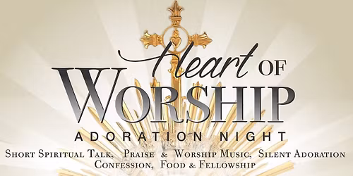 Heart of Worship Night at Holy Redeemer