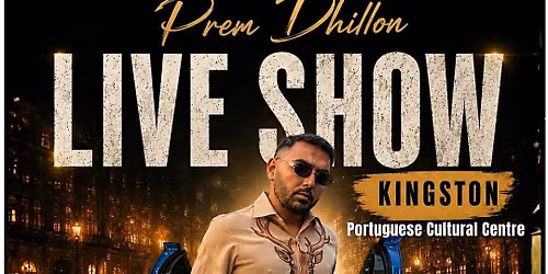 Prem Dhillon | Majestic Tour 2026 | July 10