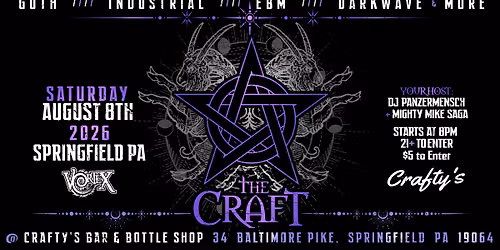 THE CRAFT Goth\/Industrial Night Aug. 8th @ Crafty's Bar & Bottleshop in Delco!!