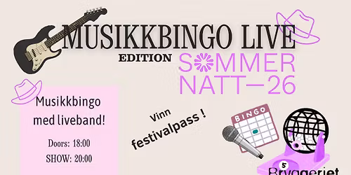 Musikkbingo Live - Pres. Sommernatt \/\/ Bryggeriet Scene