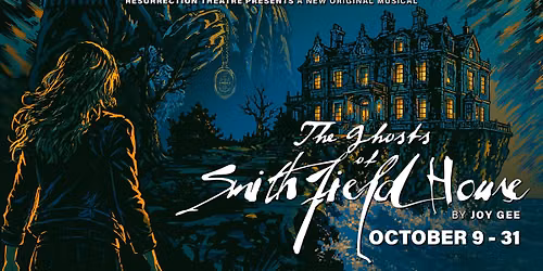 The Ghosts of Smithfield House