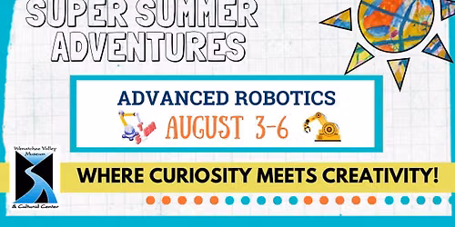 Super Summer Adventures - Advanced Robotics