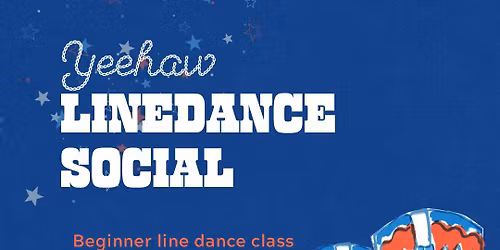 YEEHAW! LINEDANCE SOCIAL (BEGINNER FRIENDLY) .Newcastle. LESS than a half of the tix left.