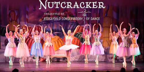 The Nutcracker Performed by Ridgefield Conservatory of Dance - Opening Night