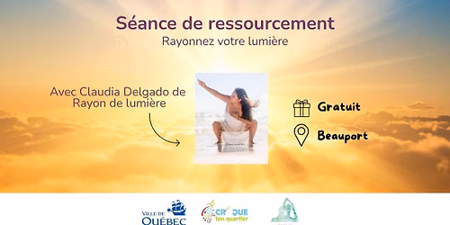 S\u00e9ance de ressourcement \u00ab Rayonnez votre Lumi\u00e8re \u00bb