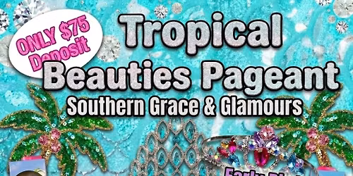 Tropical Beauties Pageant 