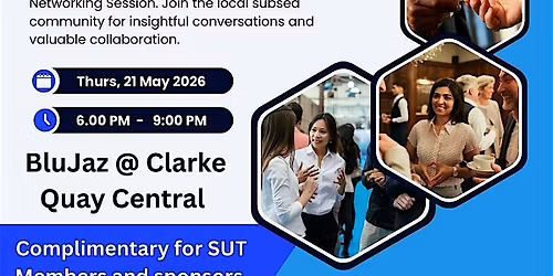 SUT Singapore Networking Evening