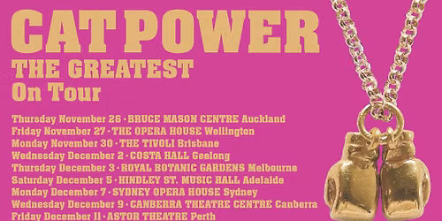 CAT POWER: THE GREATEST. ON TOUR | Brisbane, QLD