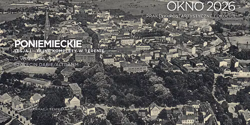 PONIEMIECKIE. OKNO 2026. Praktyki postartystyczne i okolice