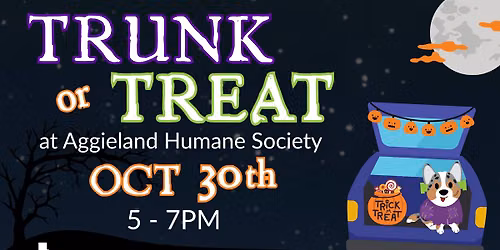 Trunk or Treat at Aggieland Humane