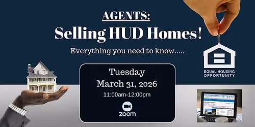 How to Sell a HUD Home for Real Estate Professionals!  Zoom Webinar