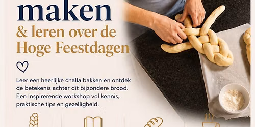 Eenmalige workshop Challa bakken en meer!