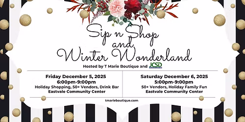 Sip n Shop and Winter Wonderland