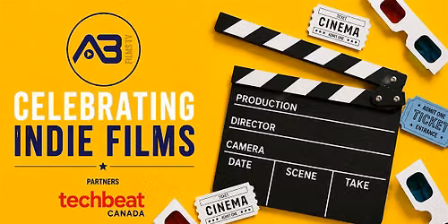 AB Films TV x TechBeat Mixer : Celebrating Indie Films