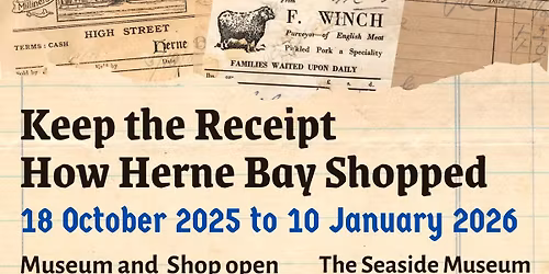 Keep the Receipt: How Herne Bay Shopped