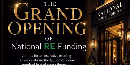Grand Opening National RE Funding