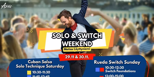 Solo & Switch Weekend