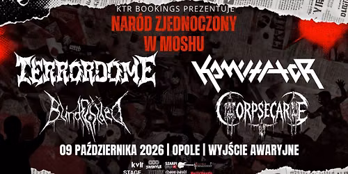 Terrordome\/KomutatoR\/Blindfolded\/Corpsecare NAR\u00d3D ZJEDNOCZONY W MOSHU