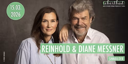 Reinhold Messner & Diane Messner - "Sinnbilder" | Oberhausen \u2022 Ebertbad