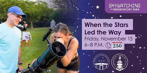 Skywatching: When the Stars Led the Way