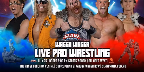 Live Pro Wrestling in Wagga Wagga - SLAM! Pro Wrestling League