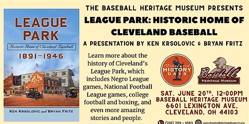 League Park: Historic Home of Cleveland Baseball