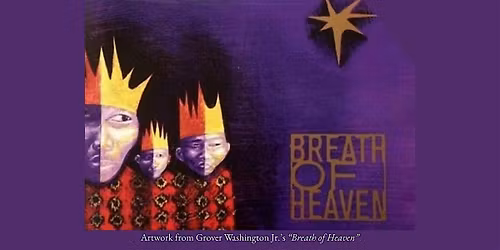 Breath of Heaven - An Advent Concert