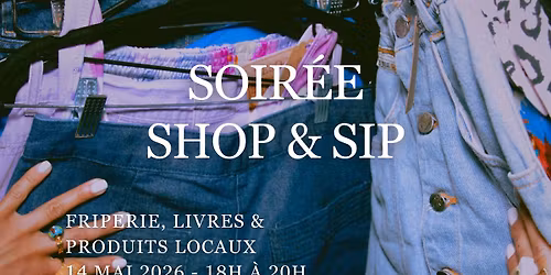 Soir\u00e9e Shop & Sip