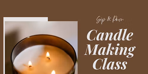 Candle Making Class