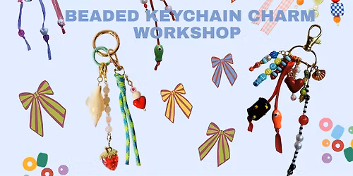 Beaded Keychain Charm Workshop