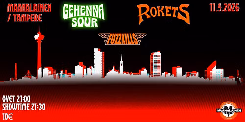 Rokets, Gehenna Sour & FUZZKILLS live @ Maanalainen