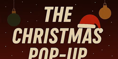 Doughboys Entertainment Presents: The Christmas Pop-up