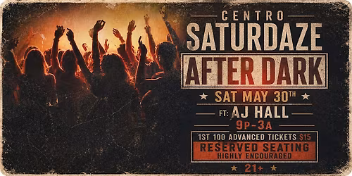SaturDAZE AFTER DARK ft AJ HALL 5\/30