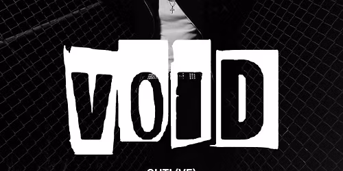 VOID | 11.08.25 | Tsch\u00fcss Kl\u00fcb