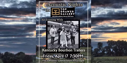 Acoustic Nights at Top Drawer Gallery: Kentucky Bourbon Trailers