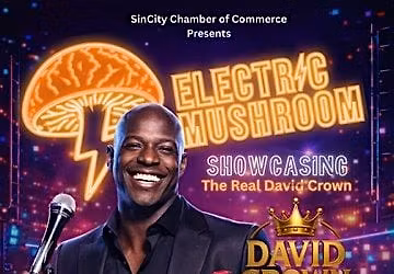 Electric Mushroom: Comedy Showcase Featuring The Real David Crown