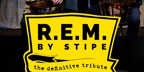 R.E.M. by STIPE - Matinee Show -