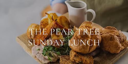Gourmet Sunday Lunch at The Pear Tree