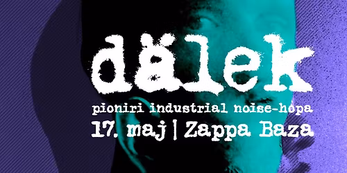 D\u00c4LEK \u2014 PRVI PUT IKADA U SRBIJI!